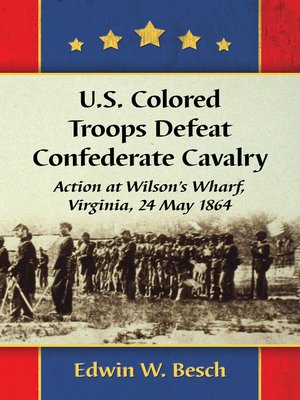 cover image of U.S. Colored Troops Defeat Confederate Cavalry